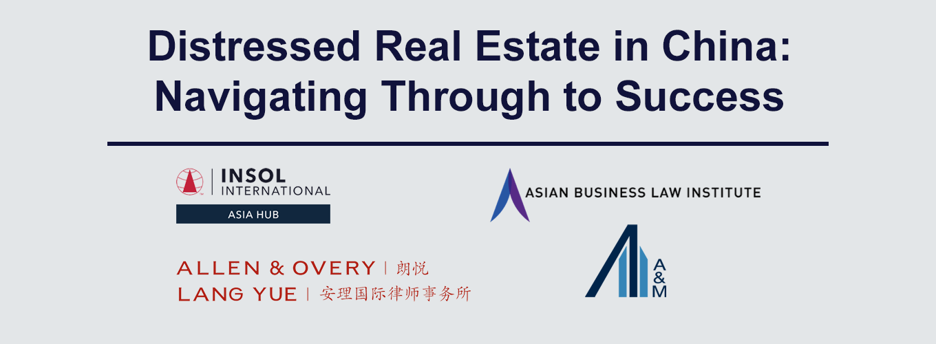 Distressed Real Estate in China - Navigating Through to Success